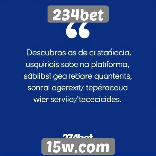 Avaliações de usuários sobre a experiência no 234bet